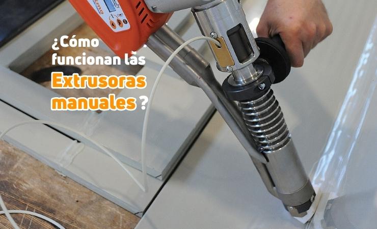 Conoce el funcionamiento de las extrusoras manuales paso a paso