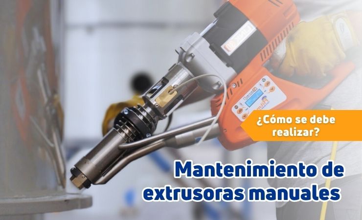 ¿Cómo se debe realizar el mantenimiento de extrusoras manuales de HDPE?