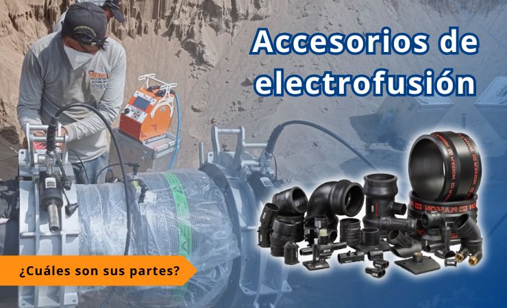 Accesorios de electrofusión: ¿Cuáles son sus partes?